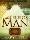 The Telios Man (eBook): Your Ultimate Identity